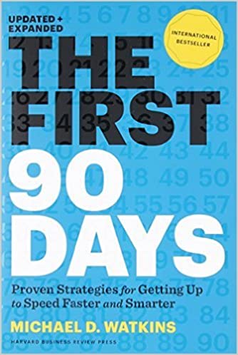 The First 90 Days, Updated and Expanded: Proven Strategies for Getting Up to Speed Faster and Smarter - Epub + Converted Pdf